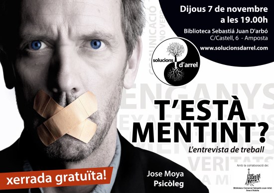 Ajuntament d´Amposta > Comunicació > XERRADA: "T’ESTÀ MENTINT?. Entrevista de treball", a càrrec de José Moya, psicòleg