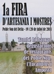 1a FIRA D´ARTESANIA I MOSTRES. Poble Nou del Delta, 19 i 20 de juliol de 2014