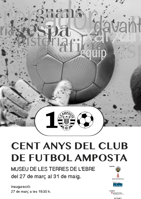 Ajuntament d´Amposta > Comunicació > Exposició : CENT ANYS DEL CLUB DE FUTBOL AMPOSTA