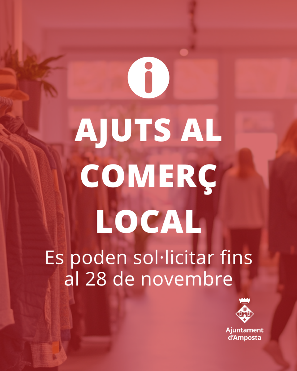 Oberta la convocatòria d’ajuts per a la modernització i implantació del comerç local