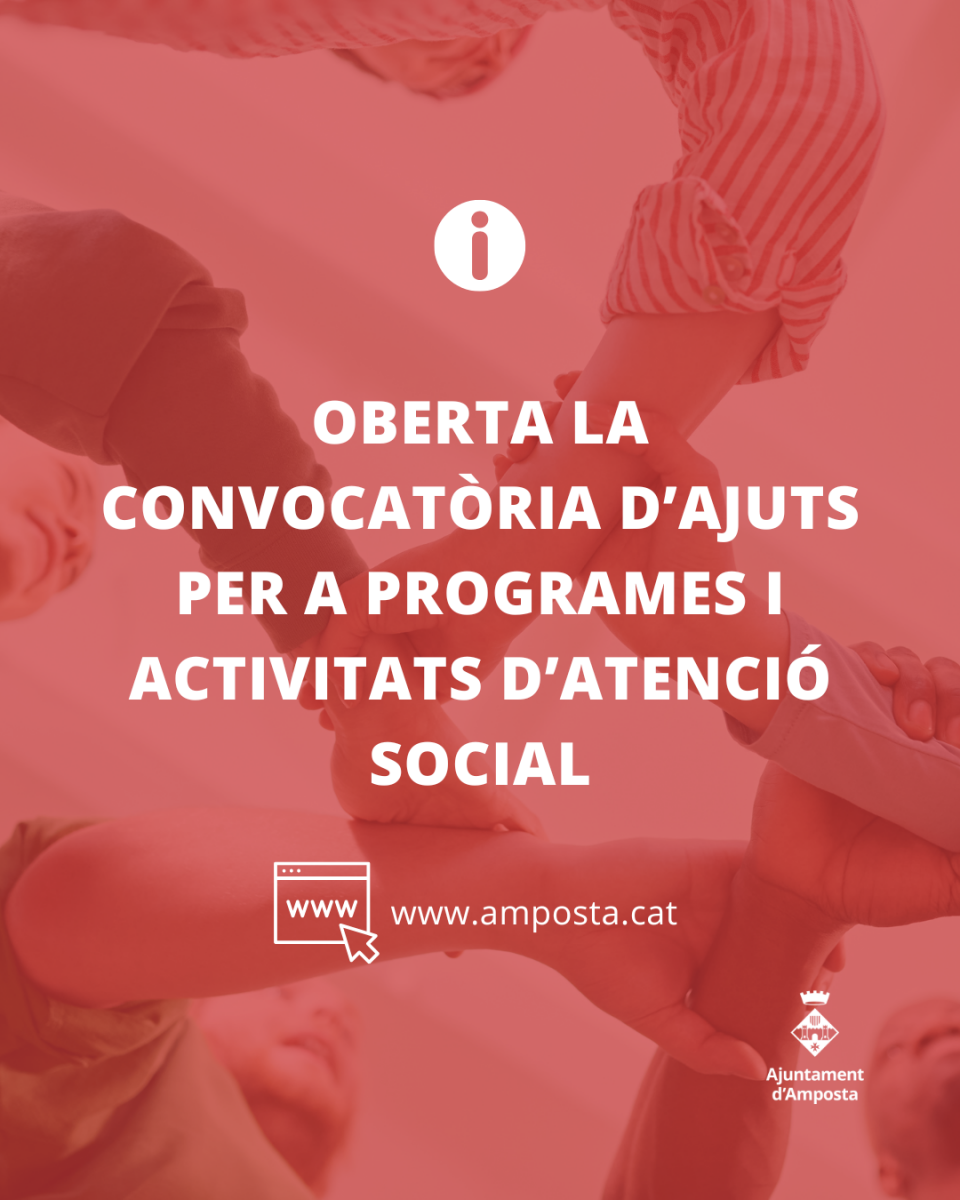 Oberta la convocatòria d’ajuts per a programes i activitats d’atenció social a Amposta