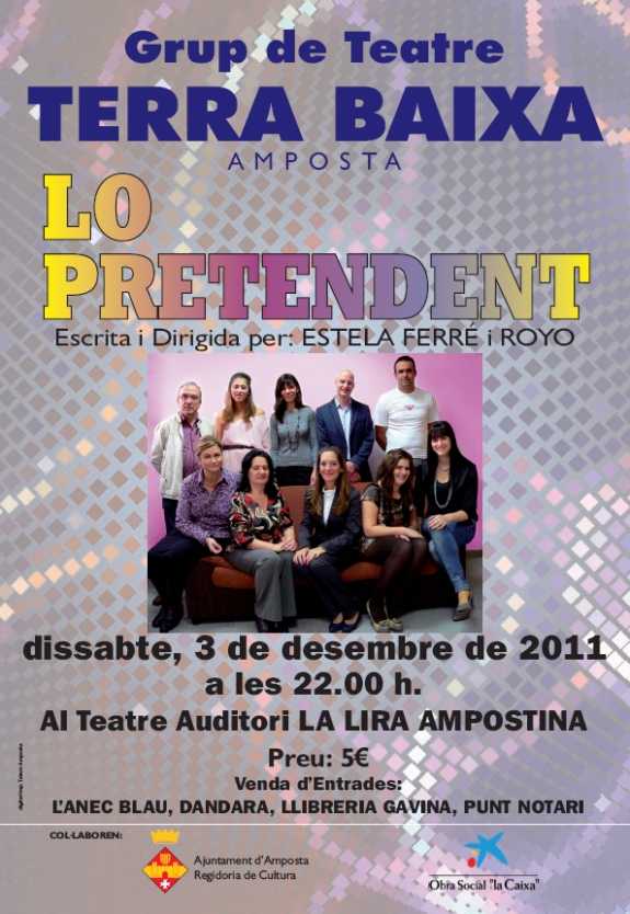 Ajuntament d´Amposta > Comunicació > Teatre: «Lo pretendent»