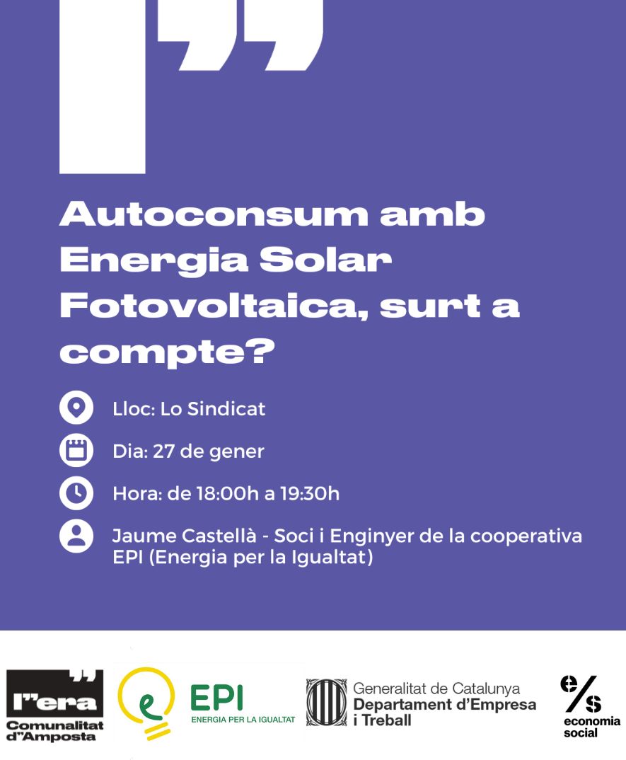 Ajuntament d´Amposta > agenda > Cicle de xerrades sobre sobirania energètica: Autoconsum amb Energia Solar Fotovoltaica, surt a compte?