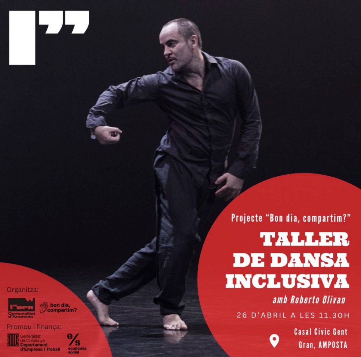 Un taller de dansa inclusiva de Roberto Olivan clourà el projecte ’Bon dia, compartim?’